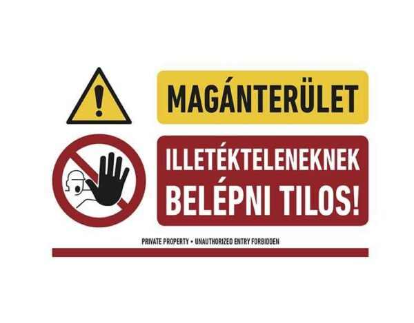 TÁBLA "Magánterület, illetékteleneknek belépni tilos" 400x250 TIT001005PVC04000250